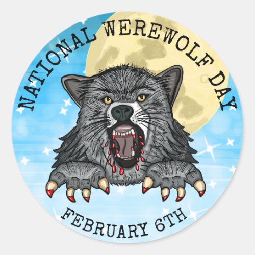 National Werewolf Day February 6th Classic Round Sticker