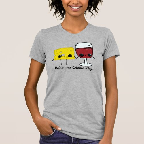 National Wine and Cheese Day T_Shirt