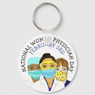 National Women Physician Day February 3rd   Keychain