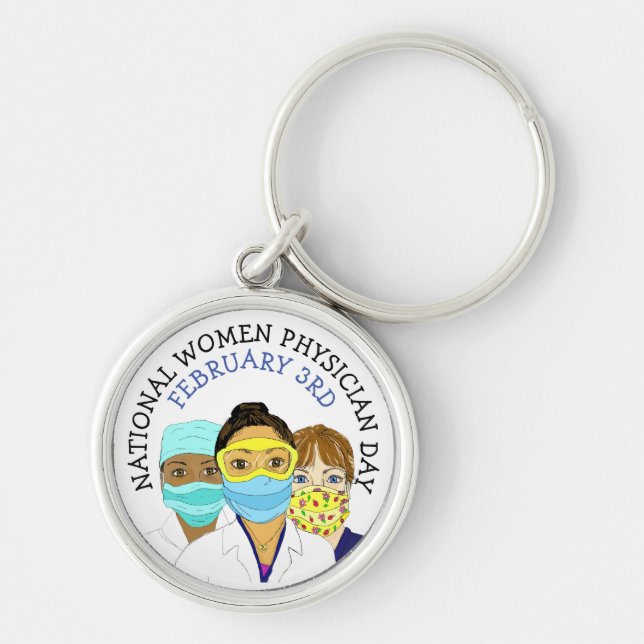 National Women Physician Day February 3rd   Keychain (Front)