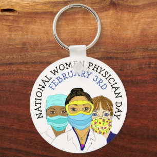 National Women Physician Day February 3rd Keychain