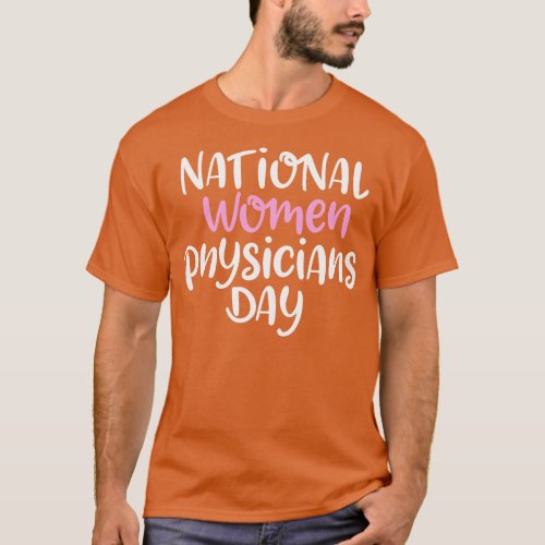 National Women Physicians Day February T_Shirt