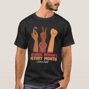 National Women s History Month 2023 Embrace Equity T-Shirt