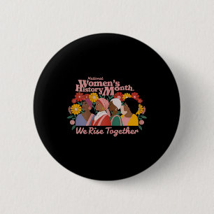 National Womens History Month Empowerment Tee Button