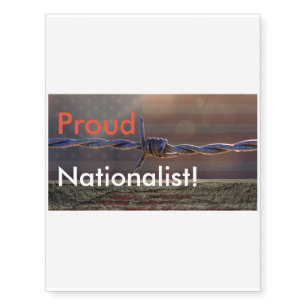 Nationalist Custom Temporary Tattoo