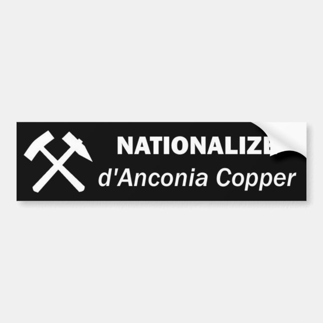 Nationalize d'Anconia Copper Bumper Sticker (Front)