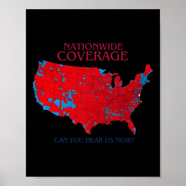 Nationwide Coverage Can You Hear Us Now  Poster (Front)
