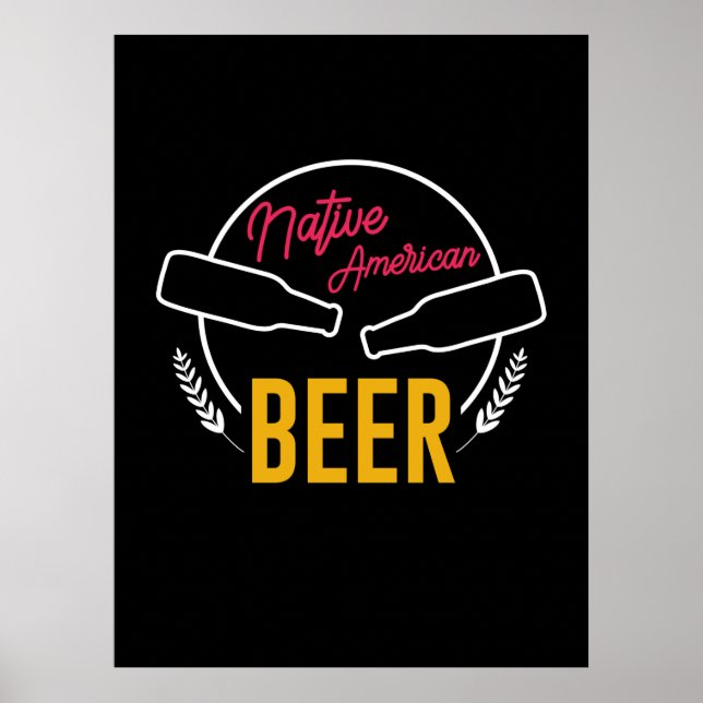 Native American Beer Poster (Front)