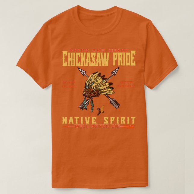 NATIVE AMERICAN CHICKASAW PRIDE SPIRIT  T-Shirt (Design Front)