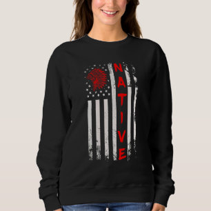 Native American Flag Native American Sweatshirt