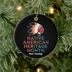 Native American Heritage Month Celebration Ceramic Ornament