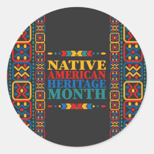 Native American Heritage Month Classic Round Sticker