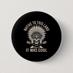 Native American Heritage Month Native Pride Button