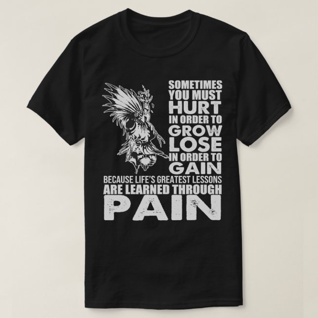 Native American Indigenous INSPIRED CHIEF. PAIN na T-Shirt (Design Front)