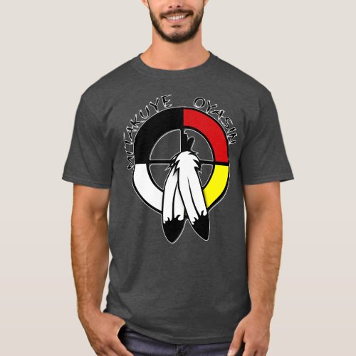 Native American  Medicine Wheel  mitakuye oyasin  T_Shirt