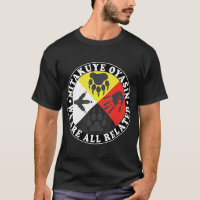 Native American Medicine Wheel, Mitakuye Oyasin T-