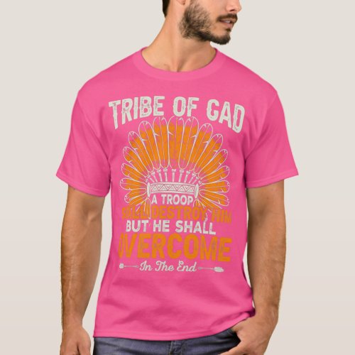 Native American Quote Tribe Of Gad  T_Shirt