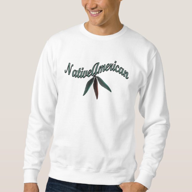 native american sweatshirt (Front)