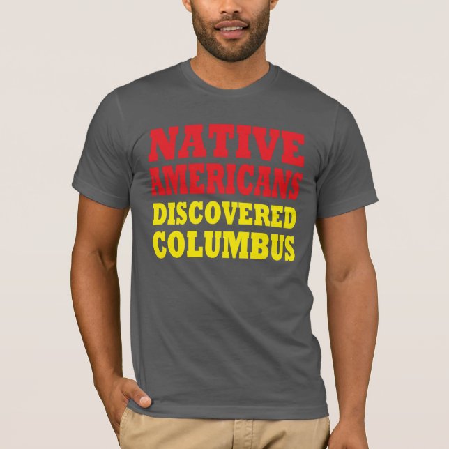 Native American. T-Shirt (Front)