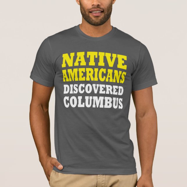 Native American. T-Shirt (Front)