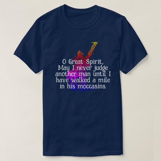 Native American "Walk a mile in his moccasins" T-S T-Shirt (Design Front)