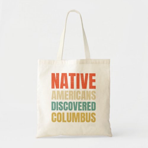 Native Americans Discovered Columbuspng Tote Bag
