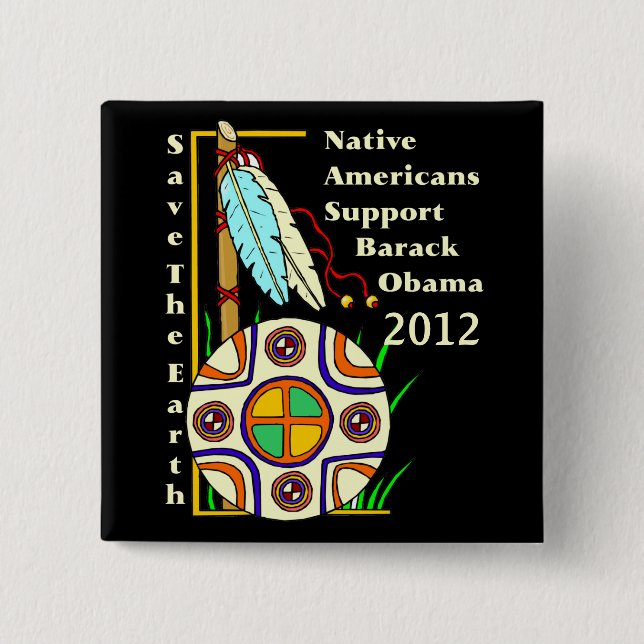 NATIVE AMERICANS FOR OBAMA 2012 PINBACK BUTTON (Front)