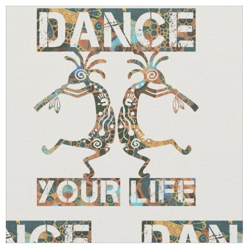 Native Americans Kokopelli - Dance Your Life 1 Fabric