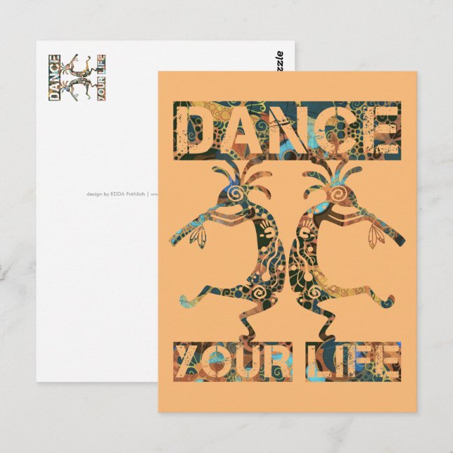 Native Americans Kokopelli - Dance Your Life 1 Postcard (Front/Back)