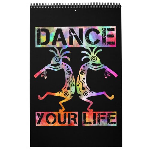 Native Americans Kokopelli _ Dance Your Life 3 Calendar