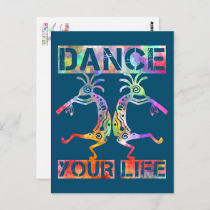 Native Americans Kokopelli - Dance Your Life 3 Postcard
