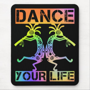 Native Americans Kokopelli - Dance Your Life 4 Mouse Pad