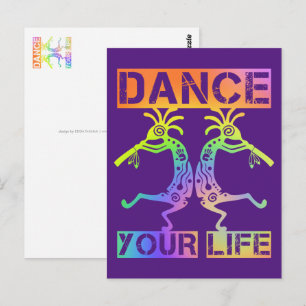 Native Americans Kokopelli - Dance Your Life 4 Postcard