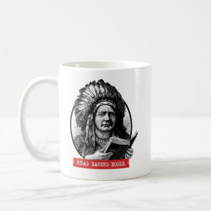 Native Americans Read Banned Books Coffee Mug