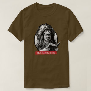 Native Americans Read Banned Books T-Shirt
