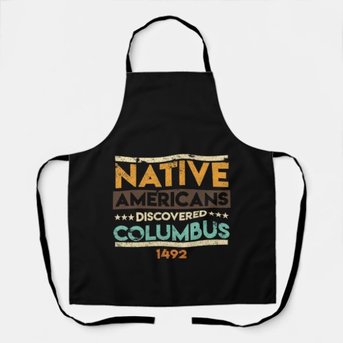 Native Americans Support Native American Day Apron