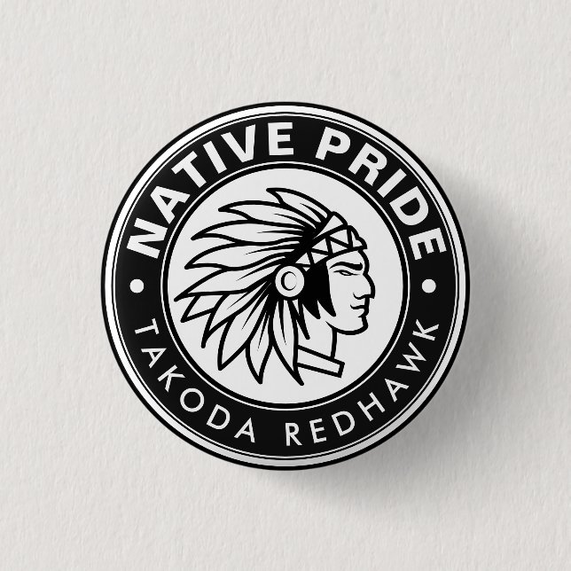 Native Chief Logo Native Pride Personalized Name Button (Front)