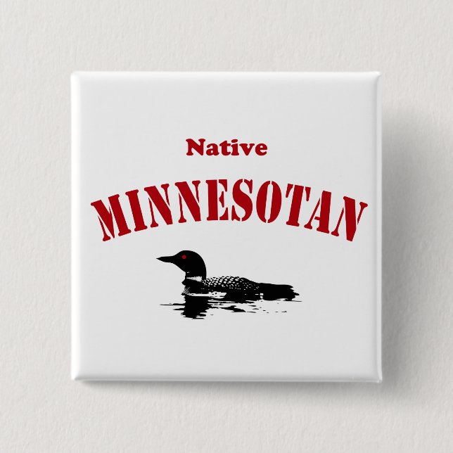 Native Minnesotan Button (Front)