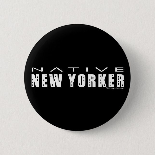 Native New Yorker_Button Pinback Button (Front)