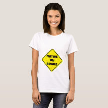 "Native on Board" Maternity Shirt