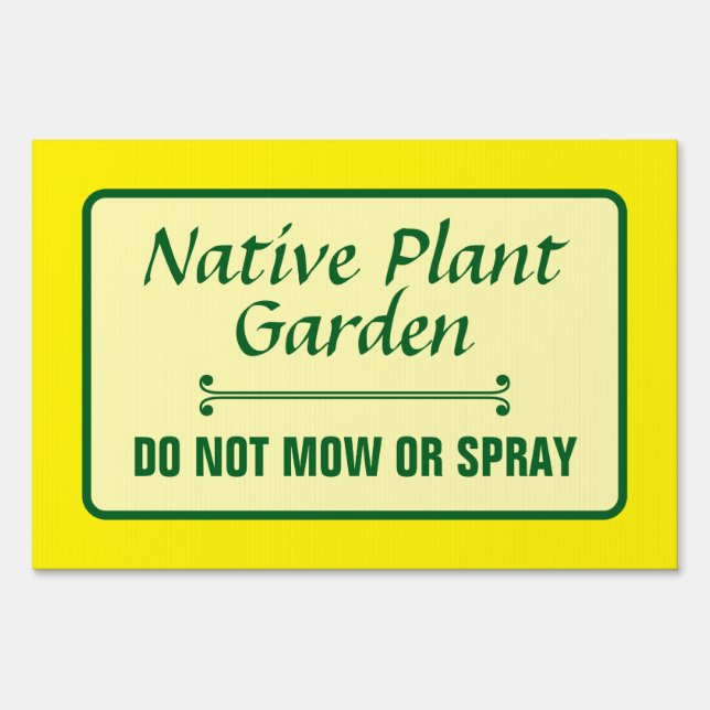Native Plant Garden Do Not Mow or Spray Sign (Back)