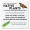 Native Plant Garden Sign -Birds/bees/butterflies