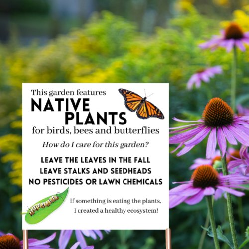 Native Plant Garden Sign _Birdsbeesbutterflies