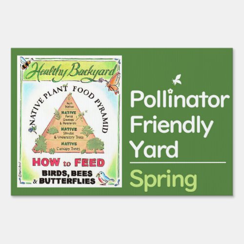 Native Plants Feed Birds Bees and Butterflies Sign