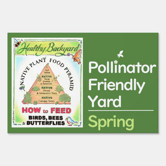Native Plants Feed Birds, Bees, and Butterflies Sign Zazzle