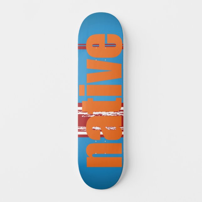 Native Skateboard (Front)