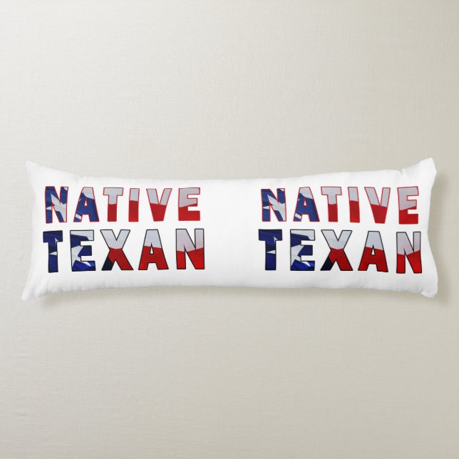 Native Texan Flag Body Pillow (Front)