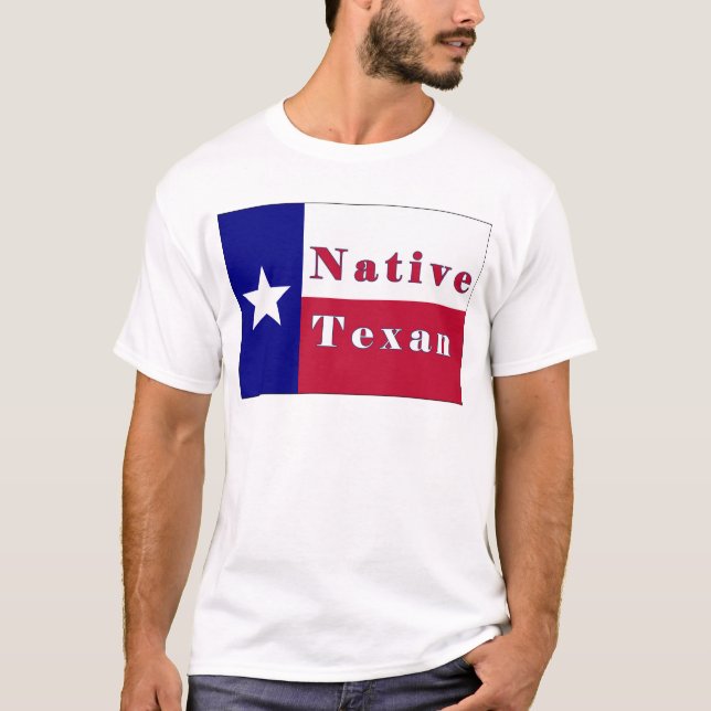 Native Texan Lone Star Flag T-Shirt (Front)