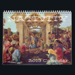 Nativity Calendar<br><div class="desc">Why confine your adoration of the Nativity to one month a year?  This calendar brings you great classic art from around the world and different times with different</div>