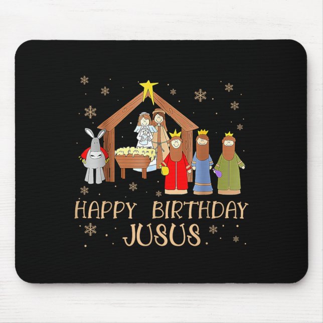 Nativity Happy Birthday Jesus Christmas Nativity C Mouse Pad (Front)